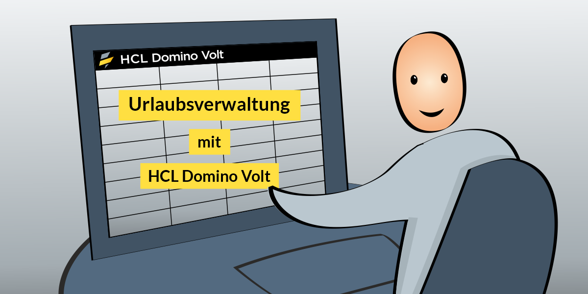 Urlaubsverwaltung mit HCL Domino Volt 